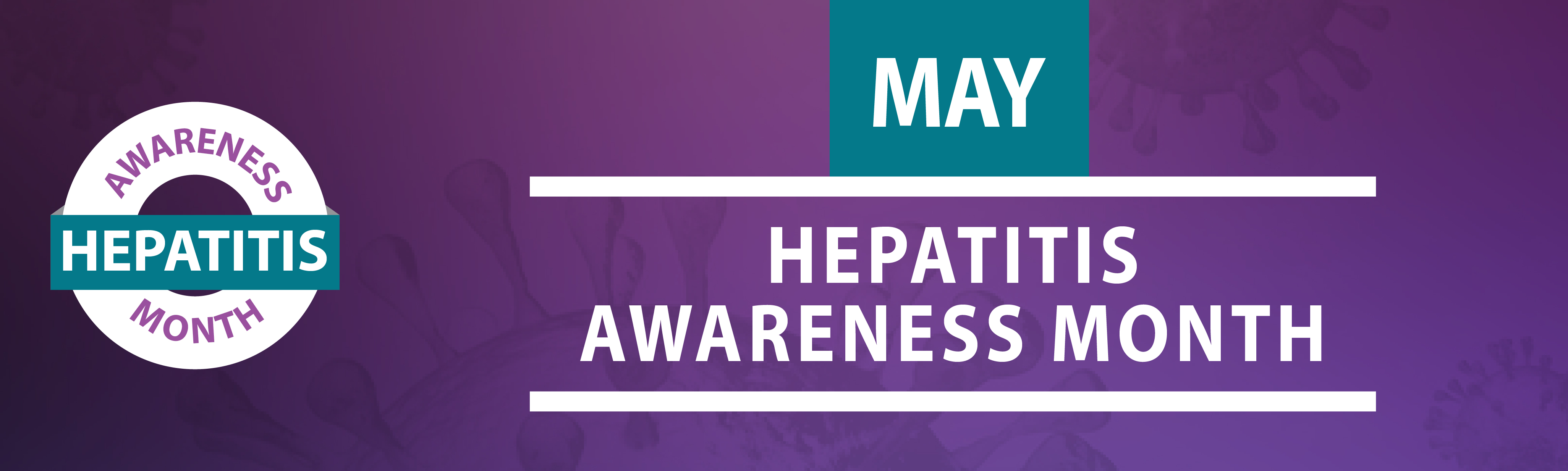 Purple banner May Hepatitis Awareness Month